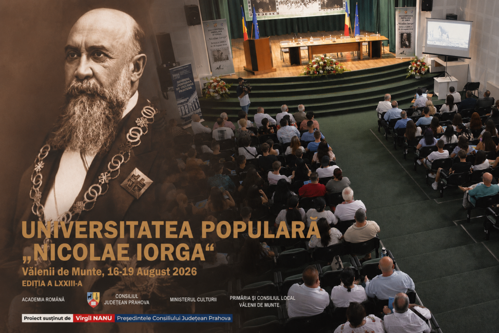 De la Eminescu la „Bruxelles – noua Înaltă Poartă” / Cursurile de vară ale Universității Populare „Nicolae Iorga”, eveniment cu teme ultranaționaliste și anti-UE la care participă reprezentanți ai Academiei, politicieni PSD, PNL și AUR