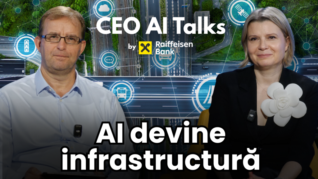 VIDEO | CEO AI Talks. AI devine infrastructură invizibilă în companii. Cu Gabriela Popescu, Microsoft România, și Zdenek Romanek, CEO Raiffeisen Bank