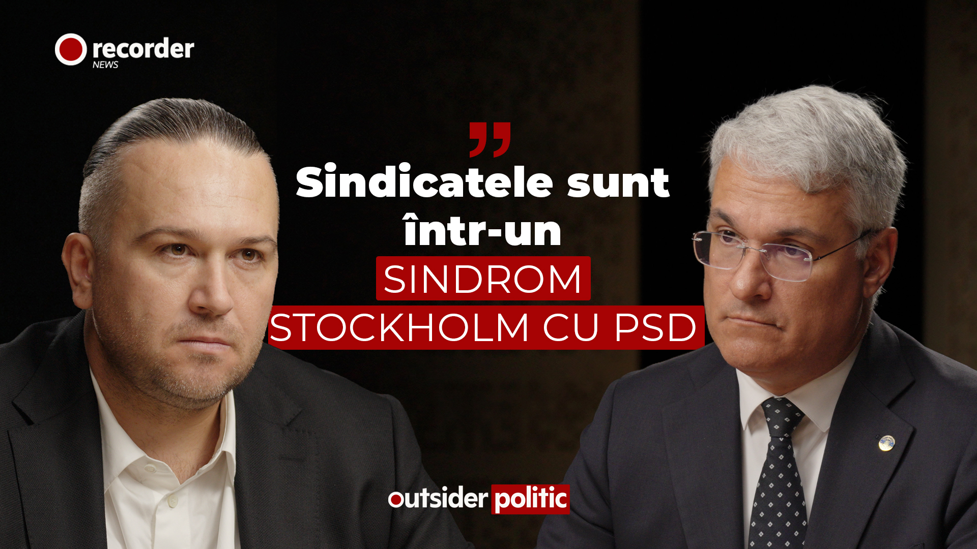 OUTSIDER POLITIC #7. Dragoș Pîslaru: „Sindicatele sunt într-un sindrom Stockholm cu PSD”